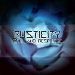 Rusticity - Call And Response